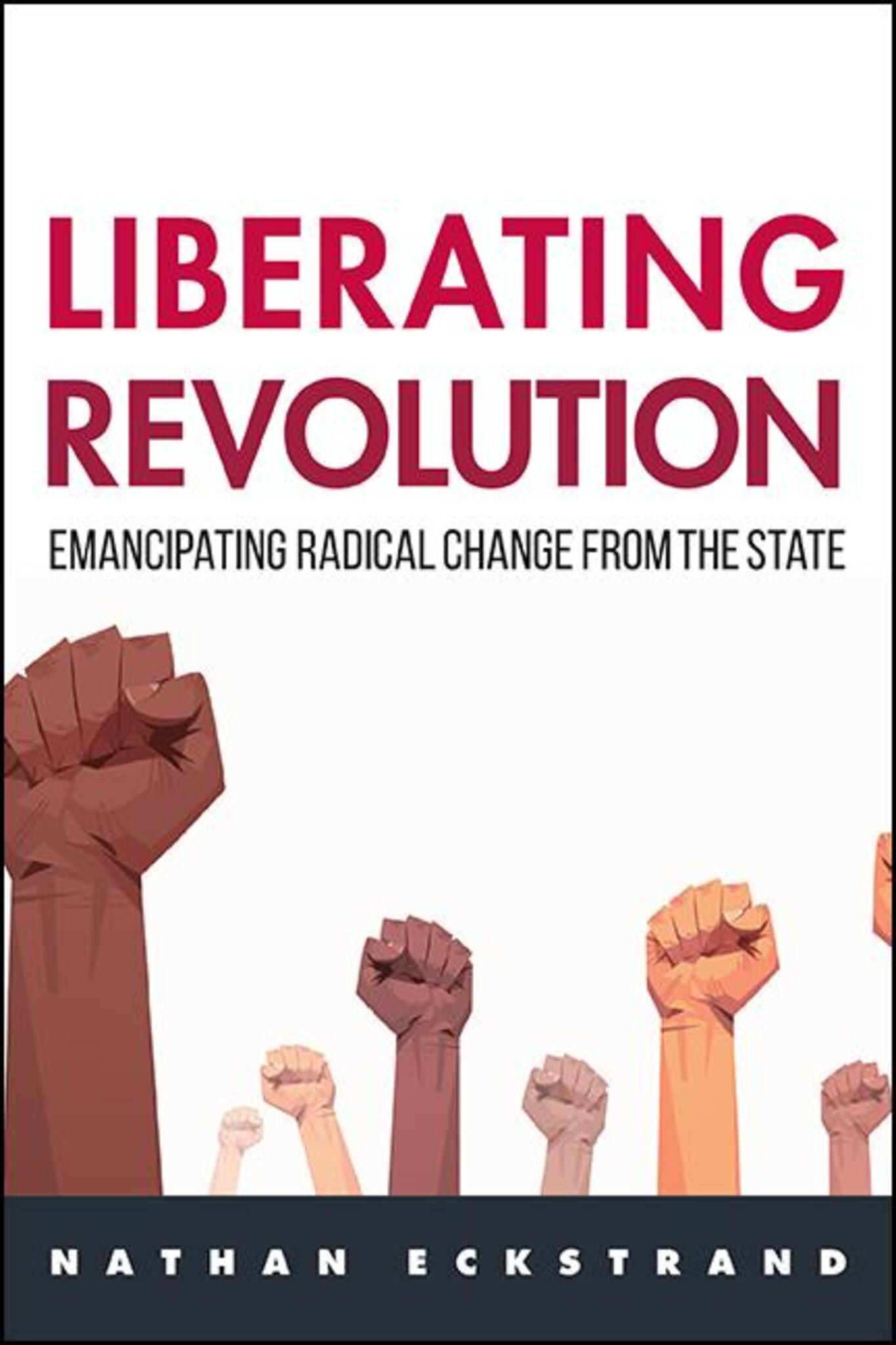 Cover image for Liberating Revolution ISBN 9781438486772